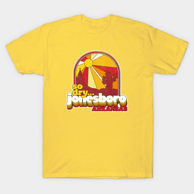 Jonesboro So Dry T-Shirt by rt-shirts